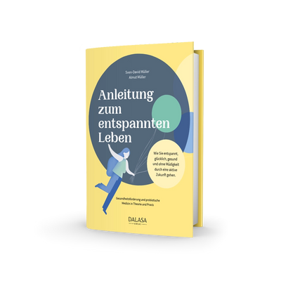 Anleitung zum entspannten Leben